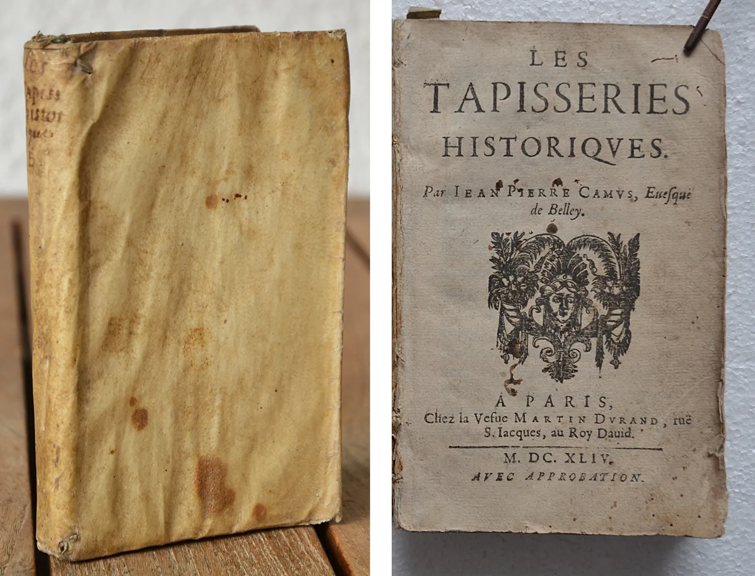 Les tapisseries historiques (1/9) — CAMUS (Jean-Pierre), 1644 — Litterature