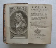 Cours d’opérations de chirurgie, démontrées au jardin-royal. (4/12) — DIONIS (Pierre), 1751 — Medecine