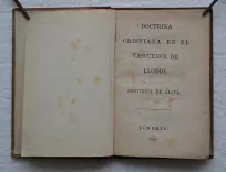 Doctrina cristiana en el vascuence de Llodio, provincia de alava (2/5) — Rarissime impression londonienne de 1858, tirée à 50 exemplaires [BONAPARTE (Prince Louis-Lucien)], 1838 — Livres basques