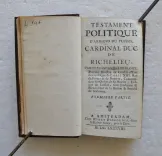 estament politique d’Armand du Plessis, Cardinal Duc de richelieu (5/11) — RICHELIEU, Armand Jean du Plessis (cardinal de ; 1585-1642), 1688 — Editions originales