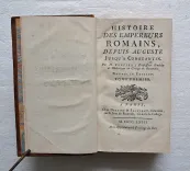 Histoire des Empereurs Romains, depuis Auguste jusqu’à Constantin (2/11) — CREVIER (Jean-Baptiste-Louis), 1763 — Histoire