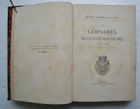 Histoire maritime de Bayonne – Les corsaires sous l’Ancien Régime (2/6) — DUCÉRÉ (Édouard), 1895 — Livres basques