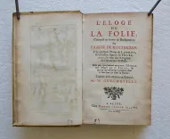 L’éloge de la folie, composé en forme de déclamation par Erasme de Rotterdam. (4/12) — ÉRASME, Didier (pseudonyme de Geert Geertsz, humaniste ; 1466-1536), 1713 — Litterature