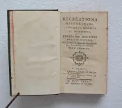 Récréations historiques, critiques, morales et d’érudition ; avec l’histoire des fous en titre d’office (5/14) — [DREUX du RADIER (Jean-François)], 1767 — Histoire