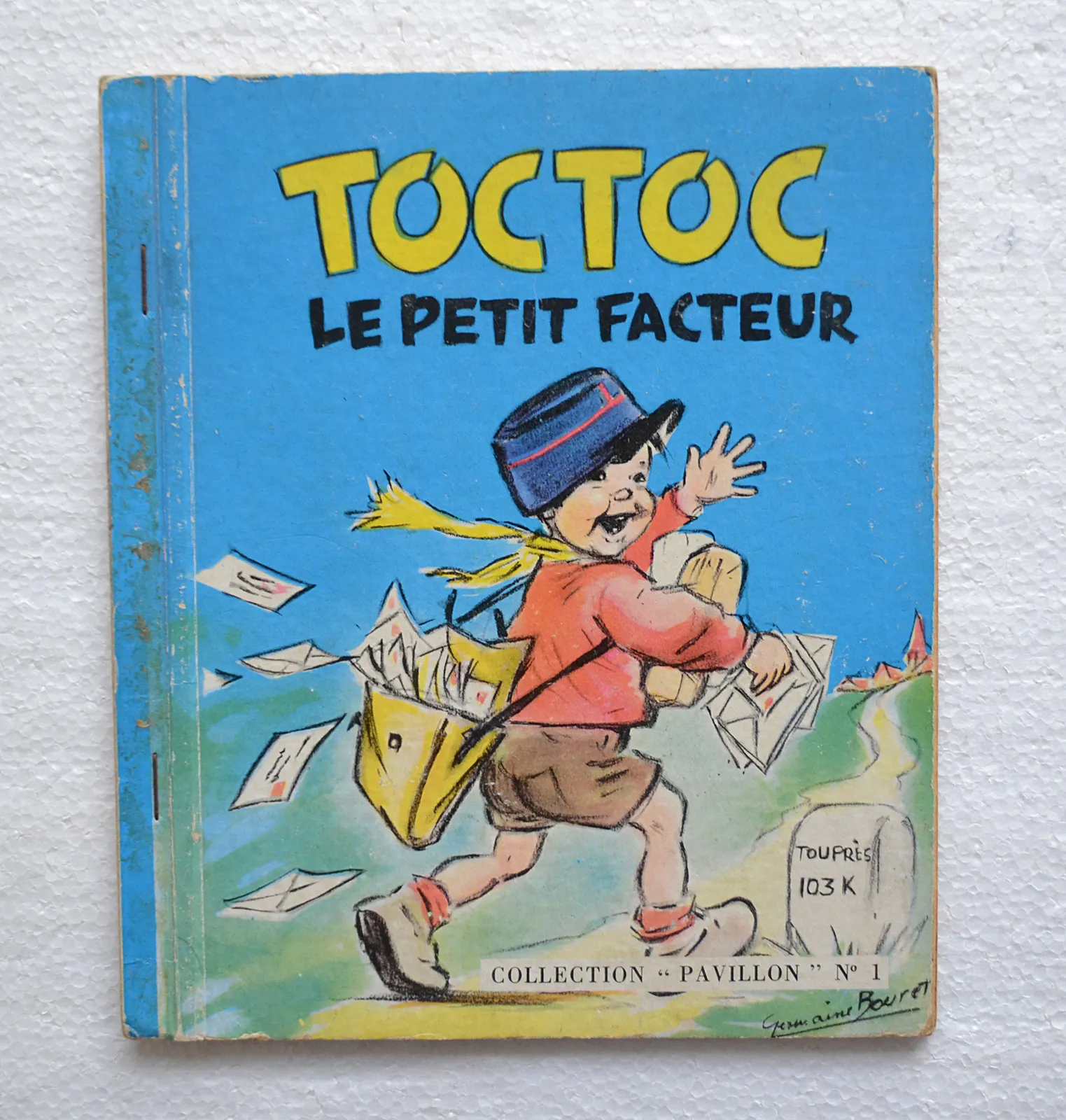 Toc Toc le petit facteur (1/6) — BOURET (Germaine), 1952 — Enfantina